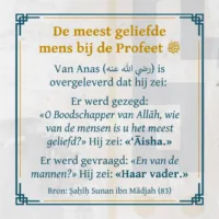 De meest geliefde mens bij de Profeet